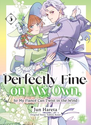 Perfectly Fine on My Own, So My Fianc&eacute; Can Twist in the Wind
