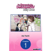 The Dependable Delinquents' Daily Lives