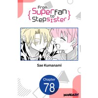 From Superfan to Stepsister