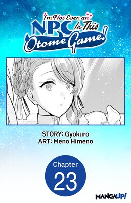 I'm Not Even an NPC In This Otome Game!