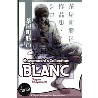 Chayamachi's Collection: BLANC