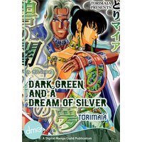 Dark Green and a Dream of Silver