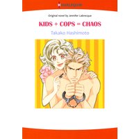 Kids + Cops = Chaos