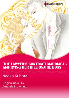 The Lawyer's Contract Marriage/Marrying Her Billionaire Boss
