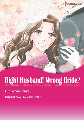 RIGHT HUSBAND! WRONG BRIDE?