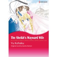 The Sheikh's Wayward Wife