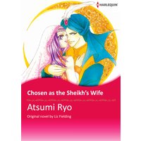 Chosen as the Sheikh's Wife