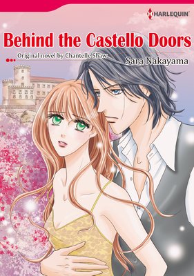 Behind the Castello Doors