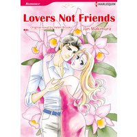 Lovers Not Friends