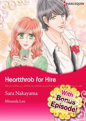 [With Bonus Episode !] Heartthrob for Hire