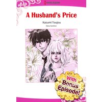 [With Bonus Episode !] A Husband's Price