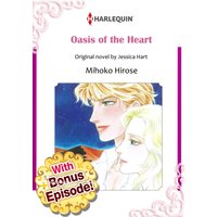 [With Bonus Episode !] Oasis of the Heart