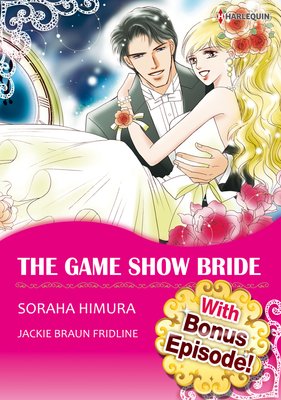 [With Bonus Episode !] The Game Show Bride