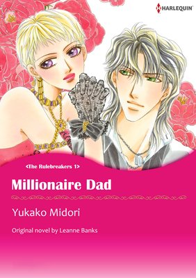 Millionaire Dad The Rulebreakers 1