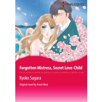 Forgotten Mistress, Secret Love-Child