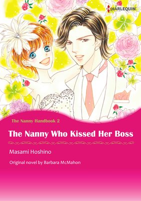 The Nanny Who Kissed Her Boss The Nanny Handbook 2