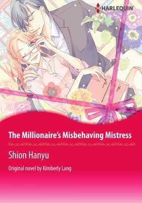 The Millionaire's Misbehaving Mistress