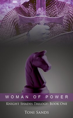 Woman of Power - Book One of Knight Shades Trilogy