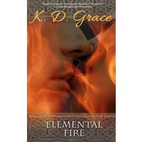 Elemental Fire - The Lakeland Witches Trilogy