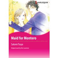Maid for Montero