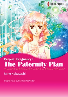 The Paternity Plan Project: Pregnancy I