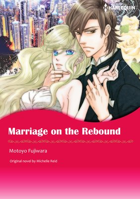 Marriage on the Rebound