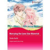 Marrying the Lone Star Maverick