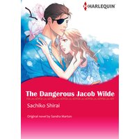 The Dangerous Jacob Wilde The Wilde Brothers I