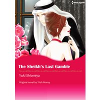 The Sheikh's Last Gamble Desert Brothers