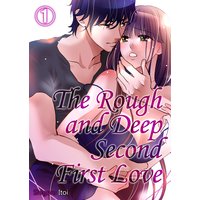 The Rough and Deep Second First Love