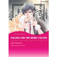 Falling for the Rebel Falcon The Falcon Dynasty