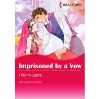 Imprisoned by a Vow