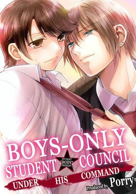 Boys-Only Student Council: Under His Command