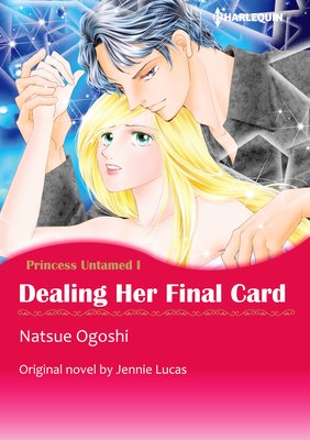 Dealing Her Final Card Princes Untamed I