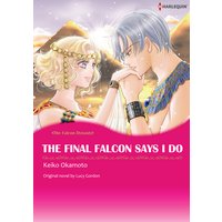 The Final Falcon Says I Do The Falcon Dynasty