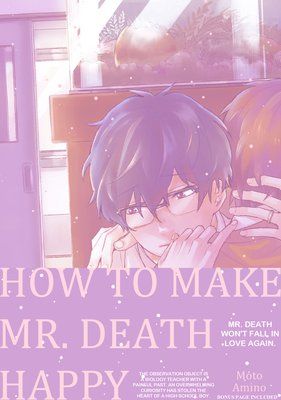 How to Make Mr. Death Happy  [Plus Bonus Page and Renta!-Only Bonus]