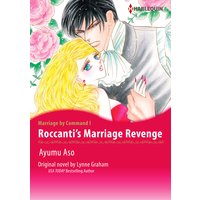 Roccanti's Marriage Revenge Marriage by Command I