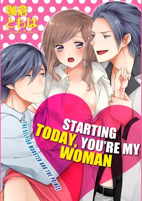 Starting Today, You're My Woman -The Selfish Mobster and the Prince- (5)