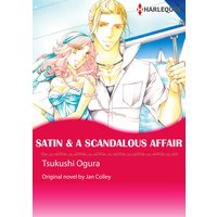 Satin & A Scandalous Affair