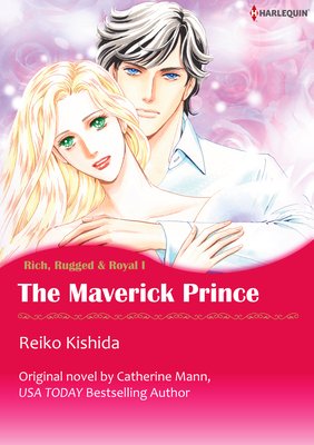 The Maverick Prince Rich, Rugged & Royal I