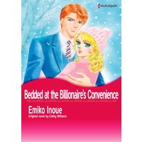 Bedded at the Billionaire's Convenience