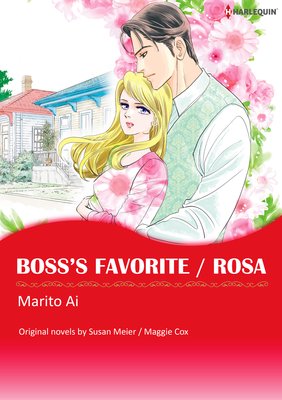 Boss's Favorite / Rosa