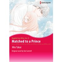 Matched to a Prince Happily Ever After Inc. II