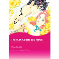 The M.D. Courts His Nurse