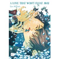 A Love That Won't Float Away [Plus Digital-Only Bonus]
