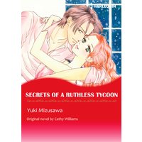 Secrets of a Ruthless Tycoon