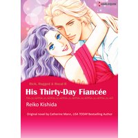 His Thirty-Day Fiancee Rich Rugged & Royal II