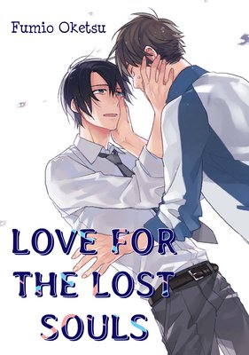 Love for the Lost Souls [Plus Bonus Page and Renta!-Only Bonus]