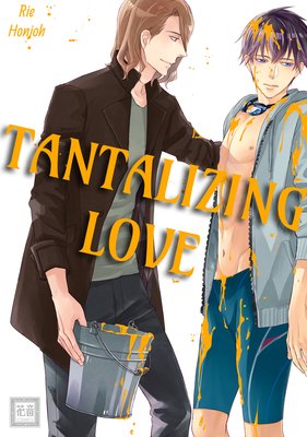 Tantalizing Love