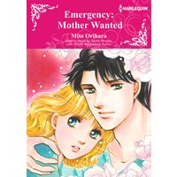 Emergency: Mother Wanted